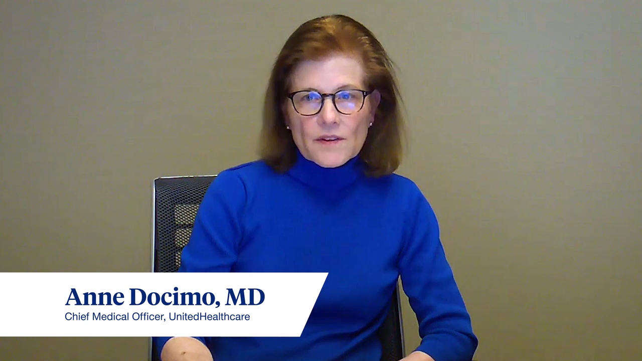 Anne Docimo, MD, Chief Medical Officer, UnitedHealthcare